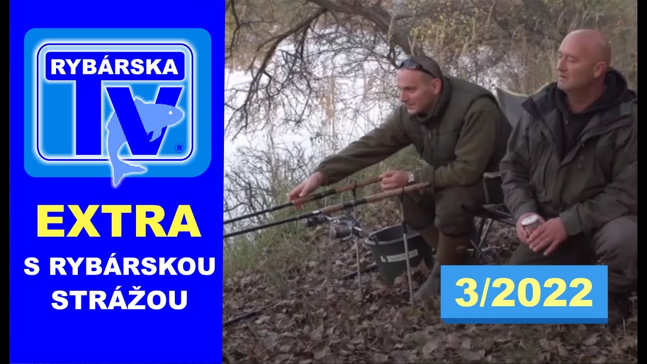 RTV EXTRA: Na slovíčko s Rybárskou Strážou 3/2022 - riešime otázky slovenských rybárov