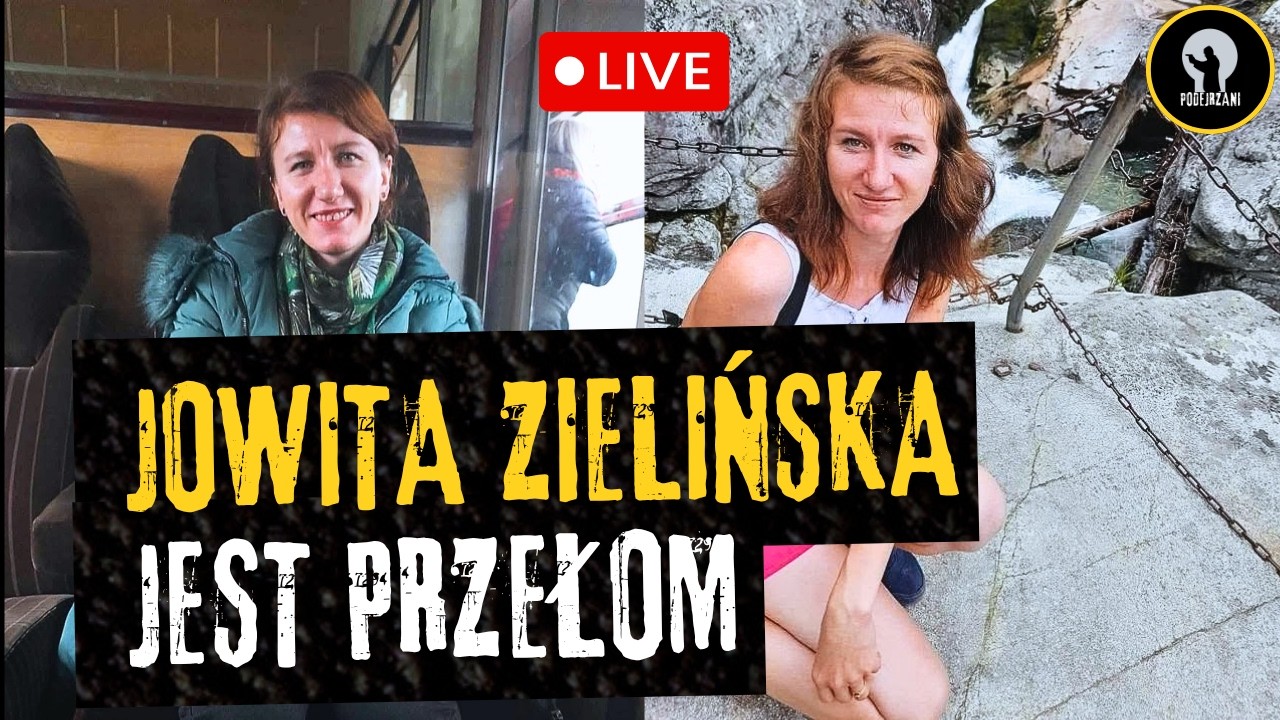 To Jowita Zielińska. Jest potwierdzenie! 🔴NA ŻYWO Wydanie specjalne