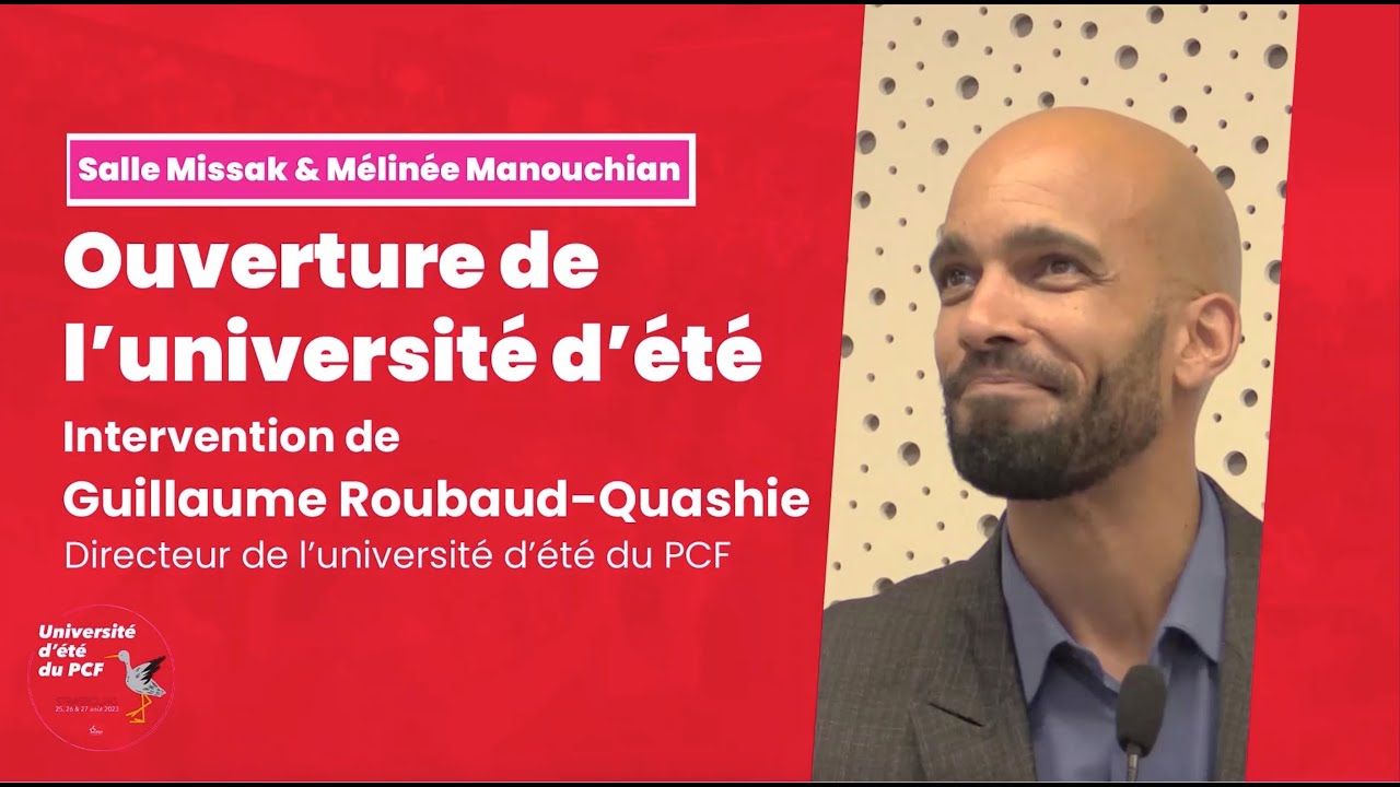 Ouverture de l'Université d'été - Guillaume Roubaud-Quashie