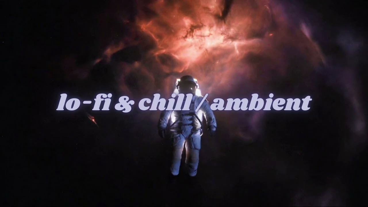 Lo-Fi & Chill Ambient | Calm Focus Music for Late Nights 🌌 | TsukiWave