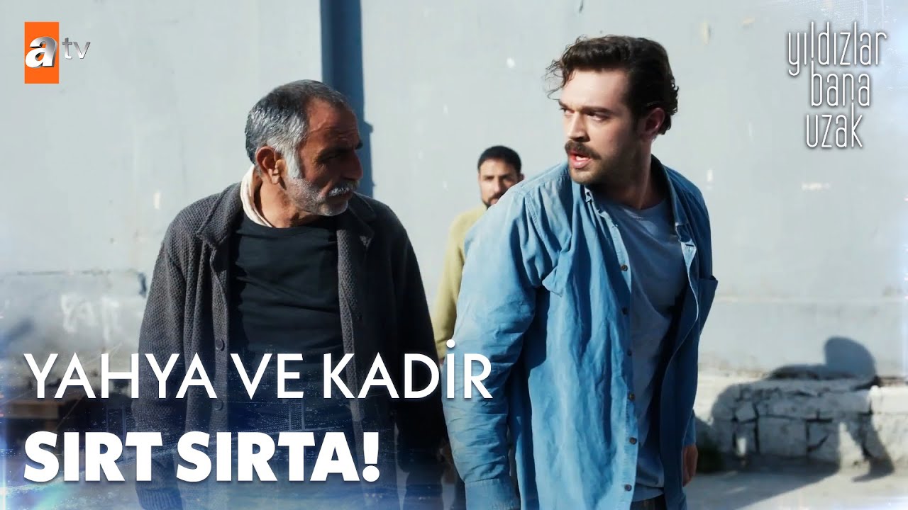 Yahya ve Kadir tanışıyor - Yıldızlar Bana Uzak 1. Bölüm