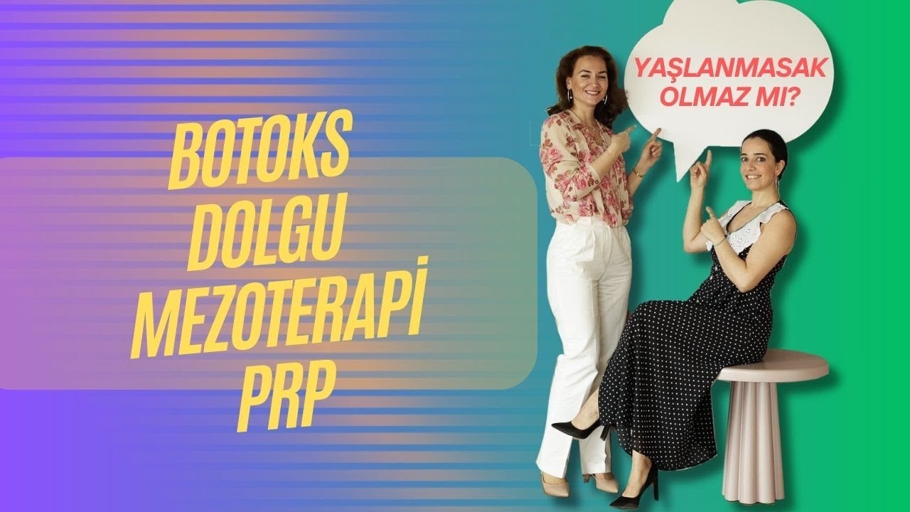 Botoks Dolgu Mezoterapi PRP