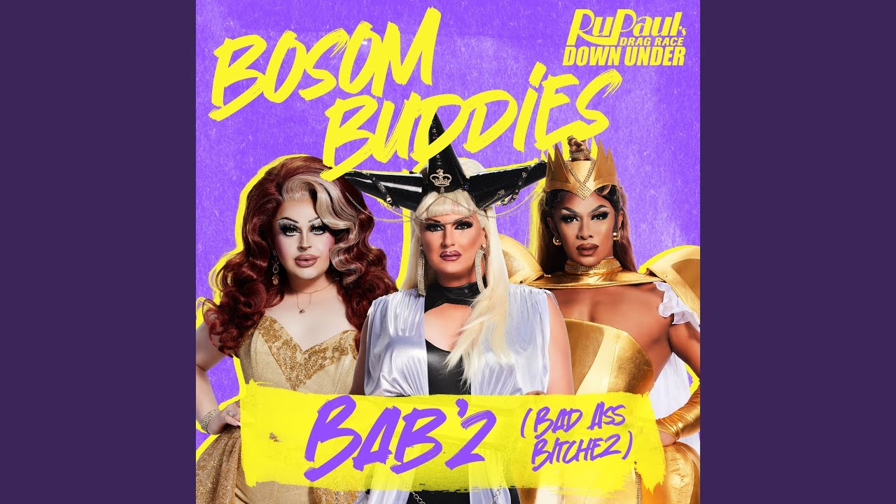 Bosom Buddies (BAB'Z Version)