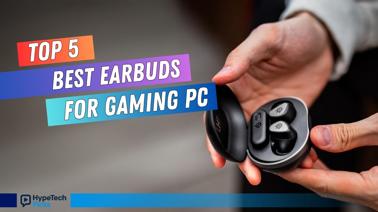 ▶️ Top 5 Best Earbuds for Gaming PC 2025 &mdash; Crystal-Clear Audio & Zero Lag!