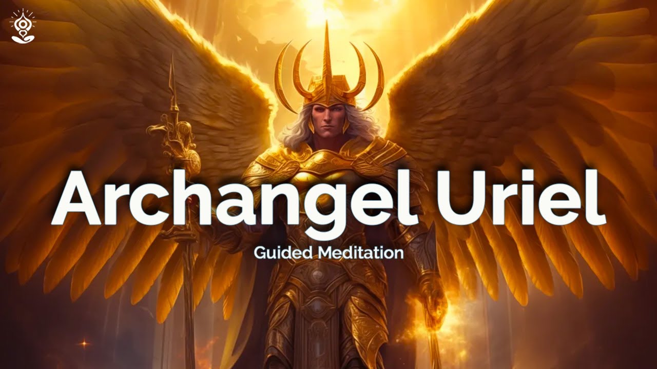 Powerful Guided Meditation: Call upon ARCHANGEL URIEL for Wisdom & DIVINE GUIDANCE. Guardian Angel