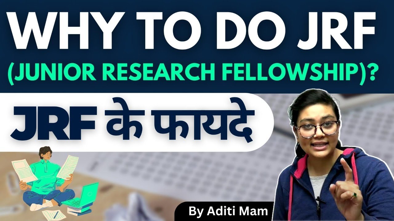 JRF के फायदे | Benefits of UGC NET JRF | All About UGC NET JRF by Aditi Mam