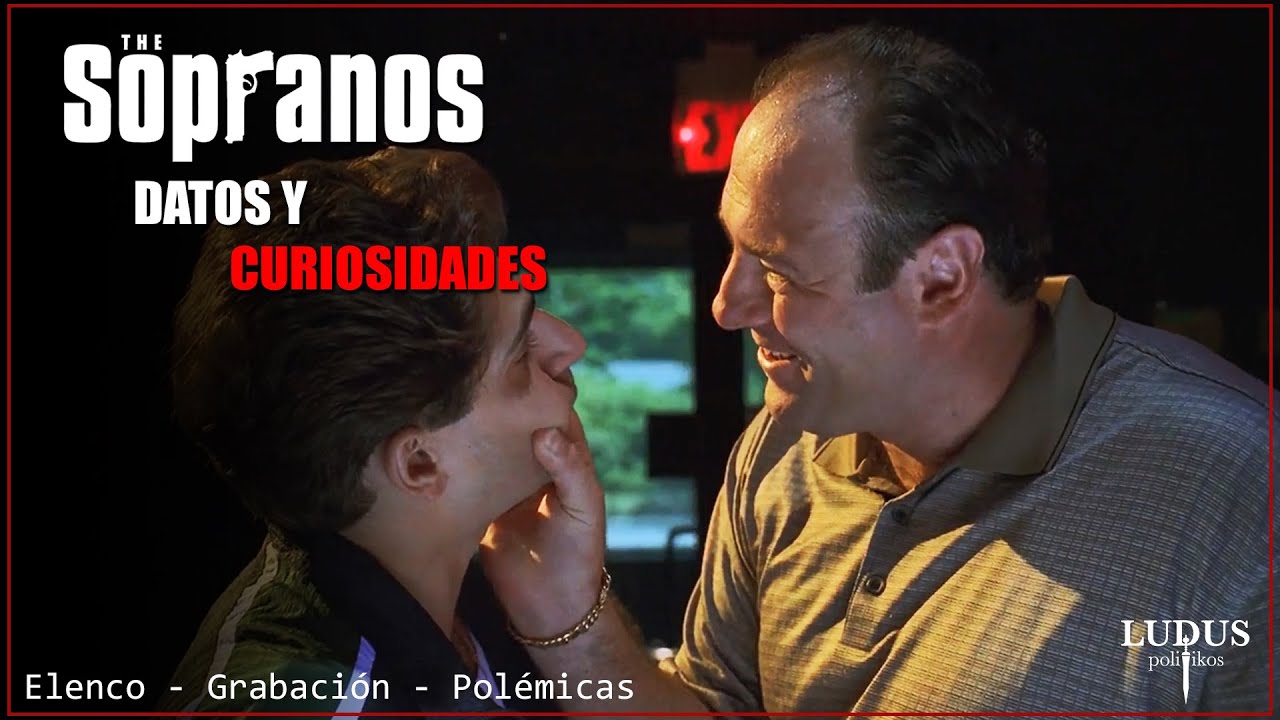 THE SOPRANOS: 100 datos y curiosidades | ELENCO, GRABACIÓN Y POLÉMICAS