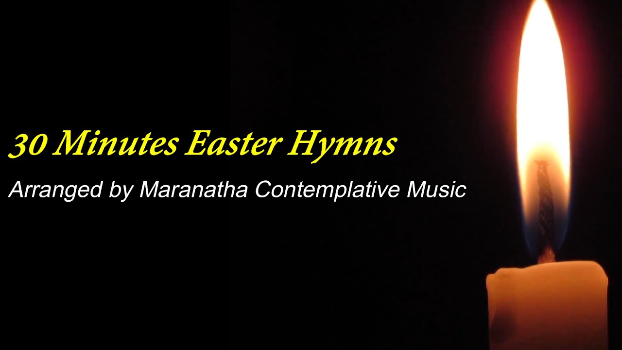30 Minutes Hymns for Easter Season
