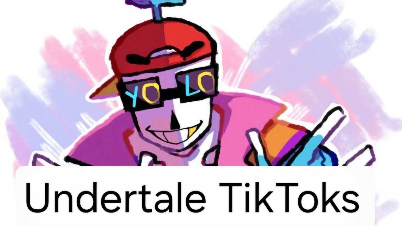 Undertale TikToks part 4