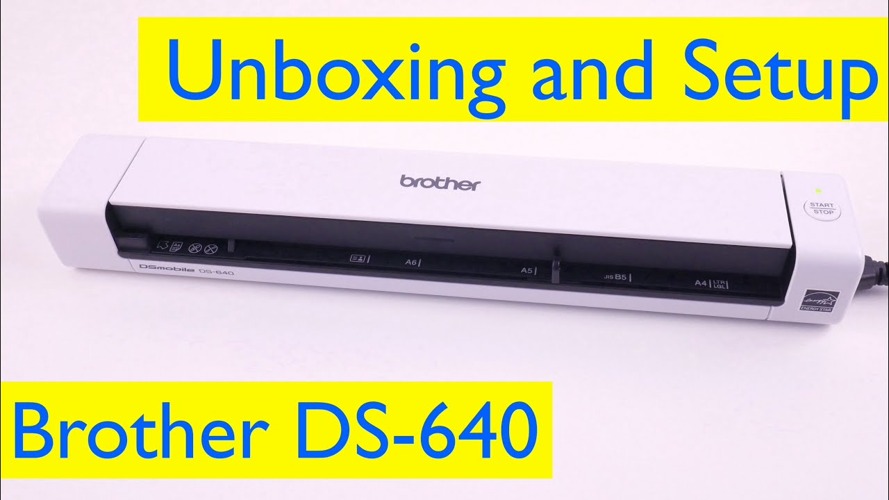 Распаковка и настройка компактного мобильного сканера Brother DS-640 &mdash; Windows и Mac