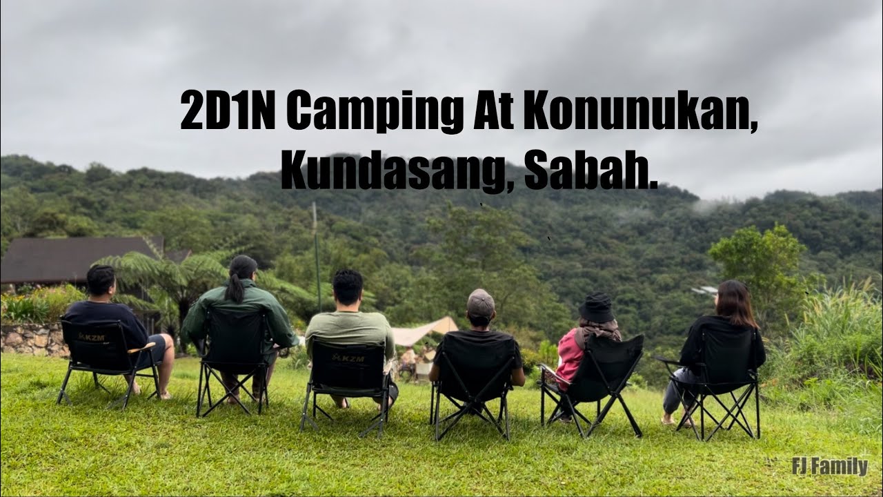 FJ Family: Another 2D1N camping trip to Konunukan, Kundasang, Sabah