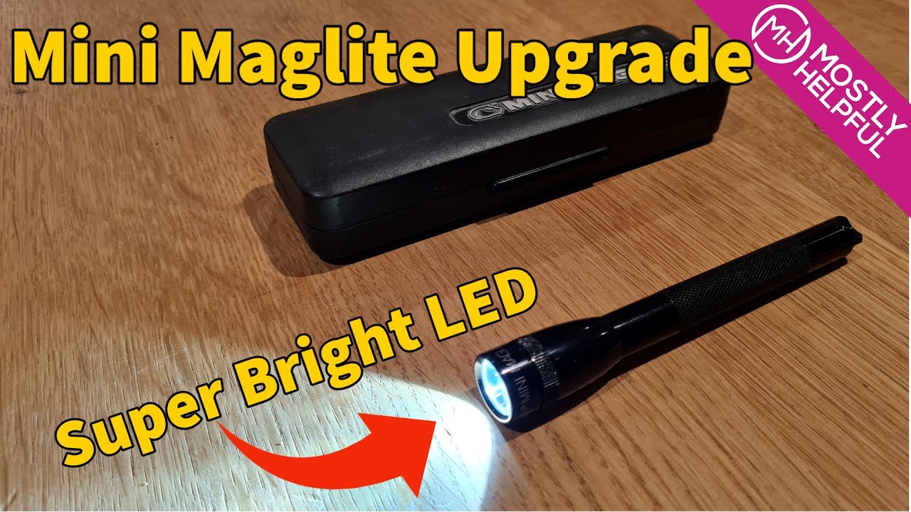 Mini Maglite AAA - Super bright DIY LED upgrade