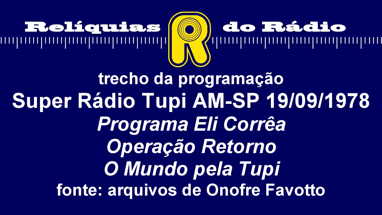 Super Rádio Tupi AM-SP - trecho da programação de 19/09/1978