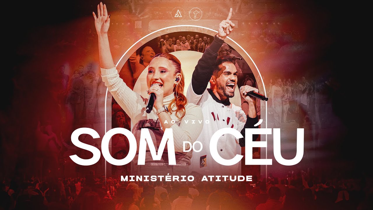 Minist&eacute;rio Atitude - Som do c&eacute;u  ( Clipe Oficial)