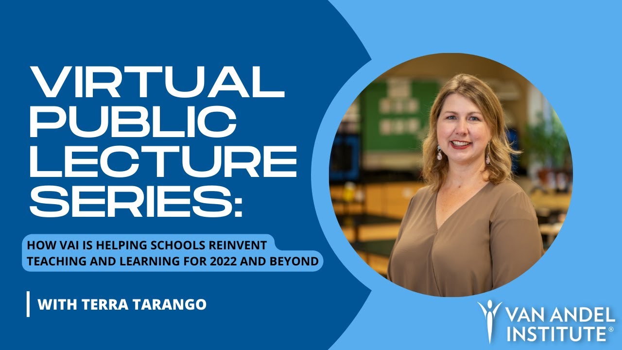 Public Lecture Series How VAI is helping schools reinvent teaching and learning for 2022 and beyond