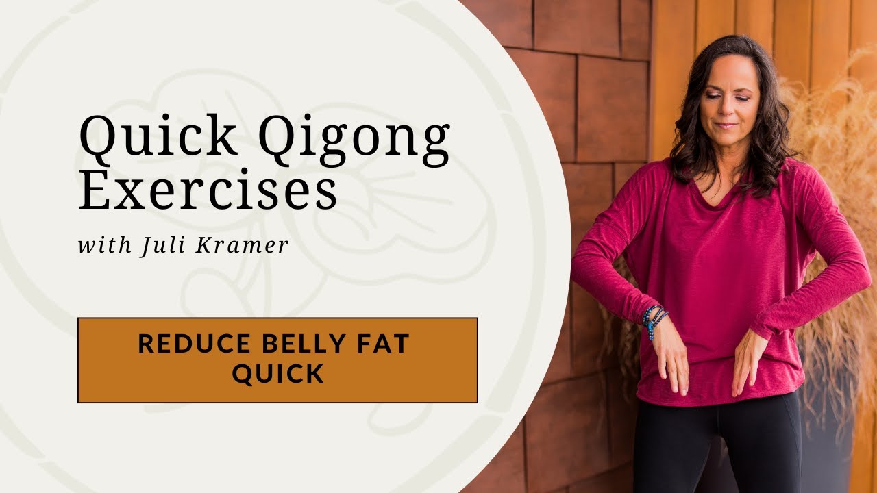 Reduce Belly Fat Quick Qigong Exercise