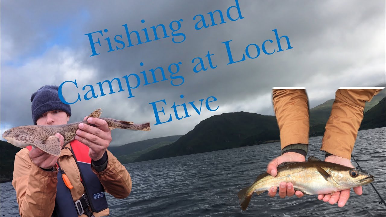 Fishing and Camping at Loch Etive |Scotland sea fishing | UK sea fishing