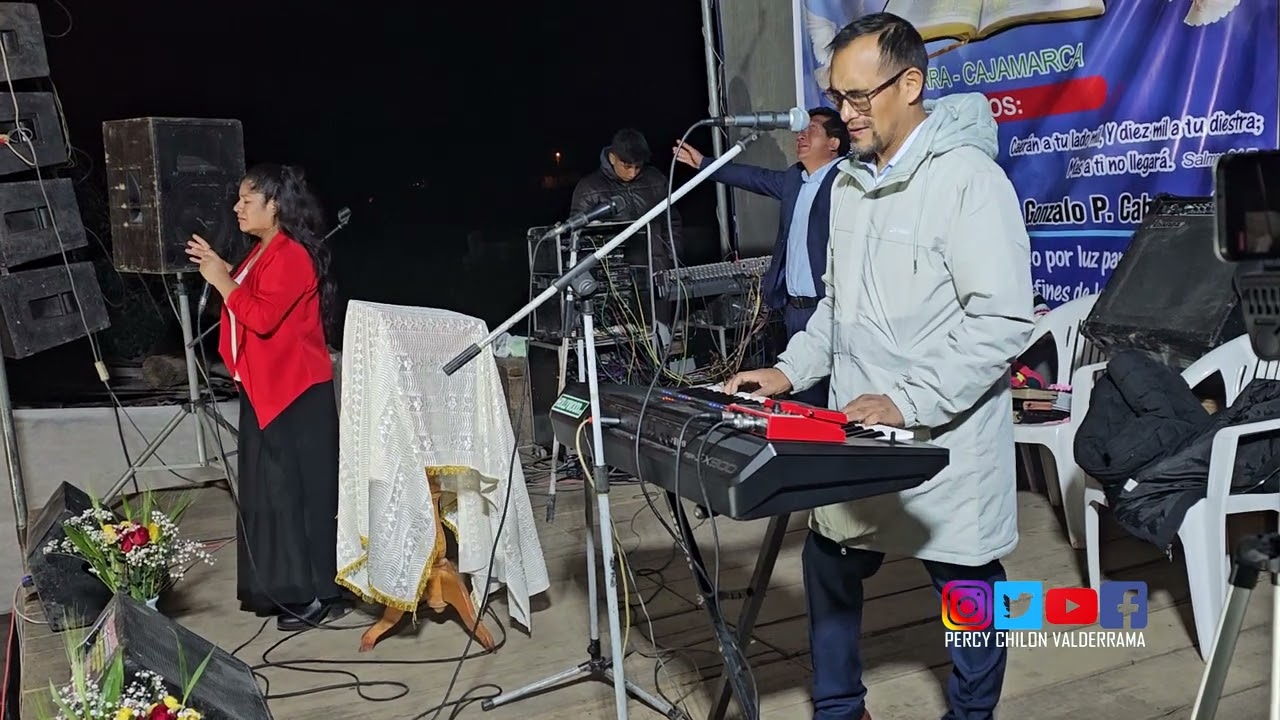 Ministerio FUENTE DE UNCION Y PODER - ADORACIONES QUE TOCARAN TU CORAZON /EN VIVO/MATARA - CAJAMARCA