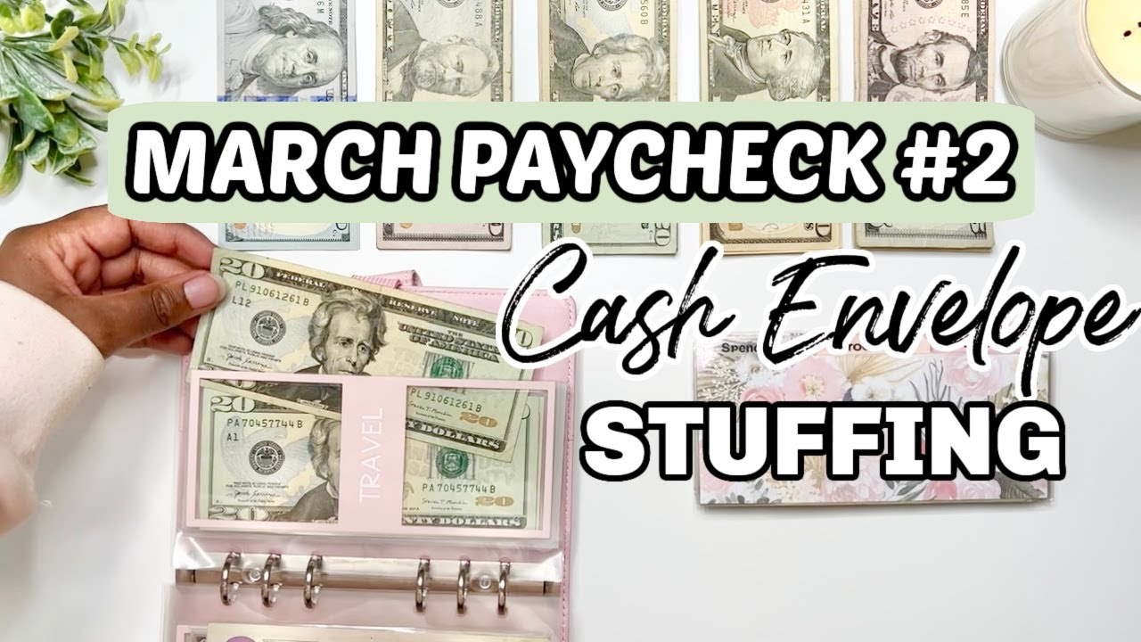 MARCH 2024 CASH ENVELOPE STUFFING | FULL-TIME BUDGET  PAYCHECK #2 | Budget With Me | MONETS MONEY