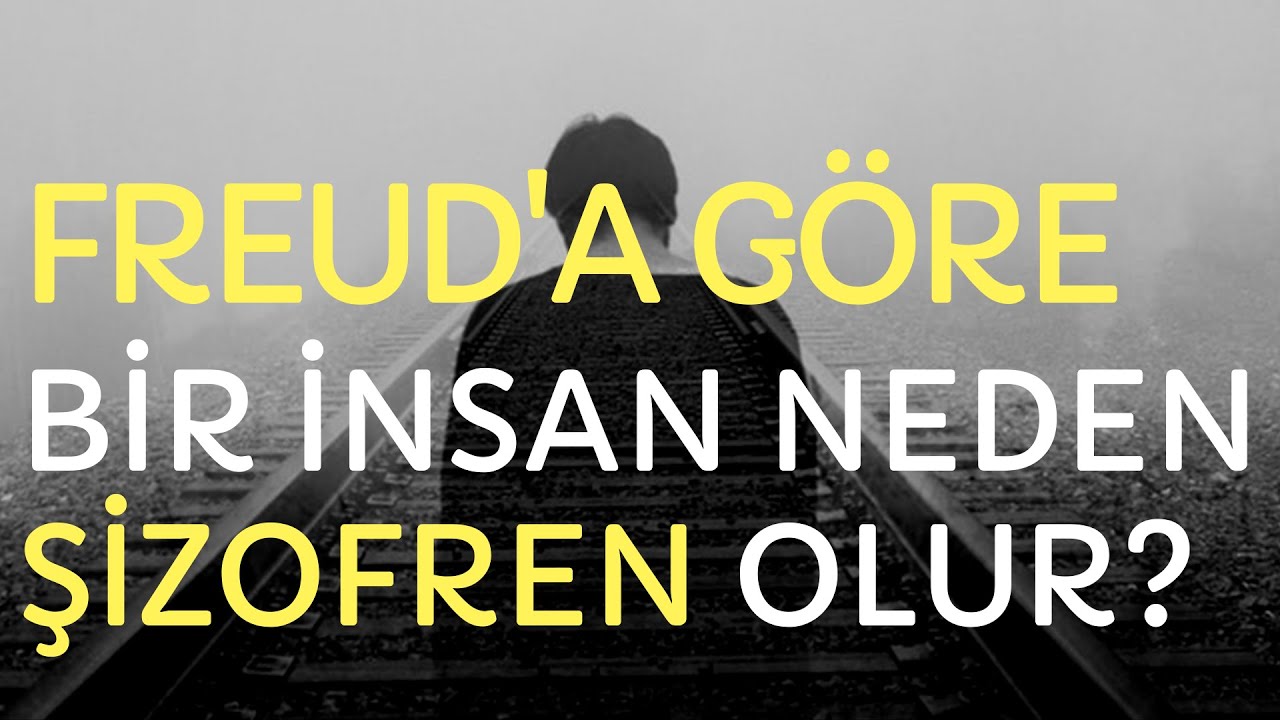 Freud'a Göre Bir İnsan Neden Şizofren Olur? (Şizofreni Tedavisinde Kullanılan Şahane Bir Teknik)