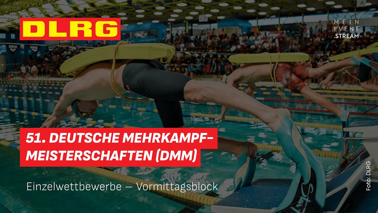 51. Deutsche Mehrkampf-Meisterschaften im Rettungsschwimmen – Einzelwettbewerbe Vormittagsblock