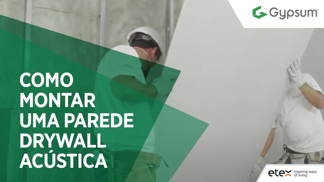 Como montar uma Parede drywall Acústica