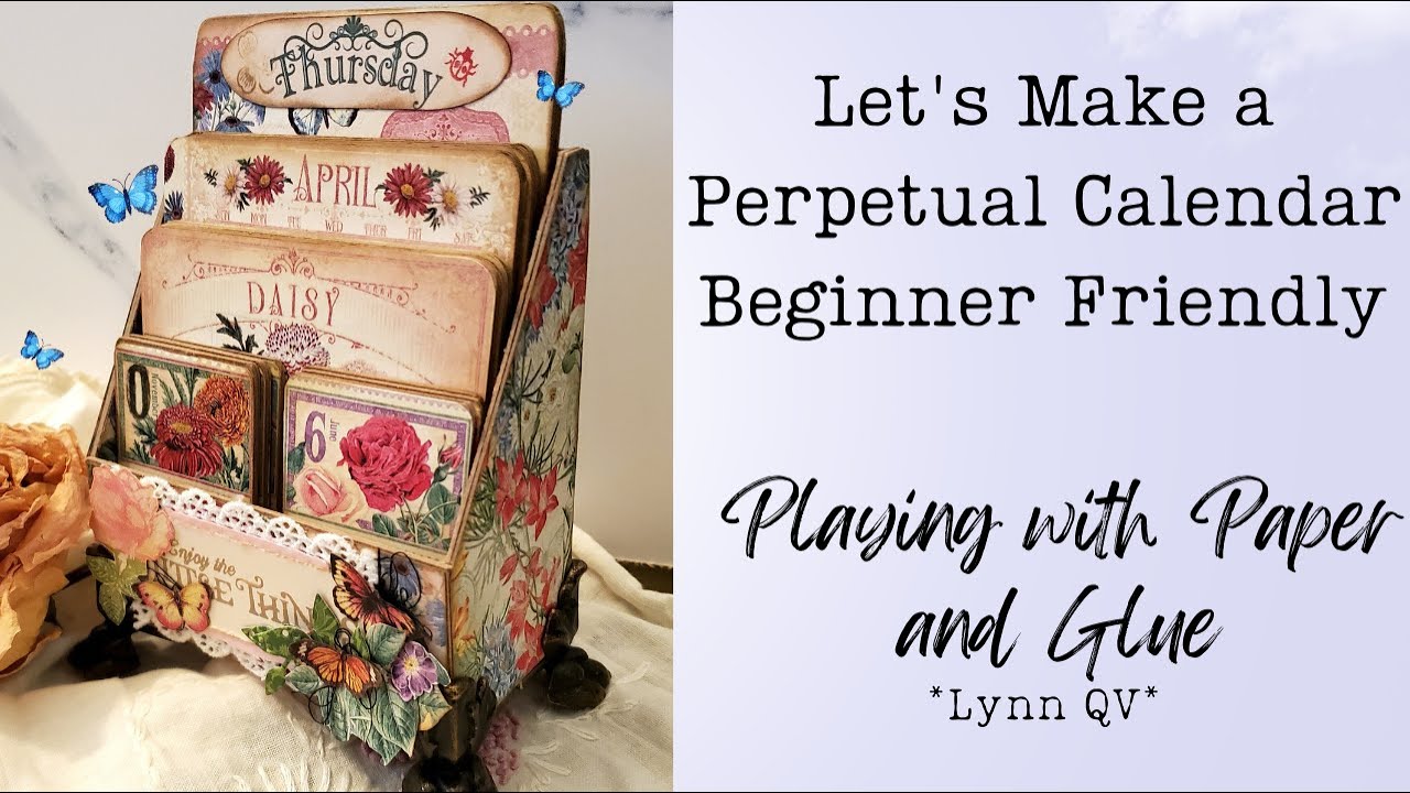 Let's Make a Perpetual Calendar (Beginner Friendly)