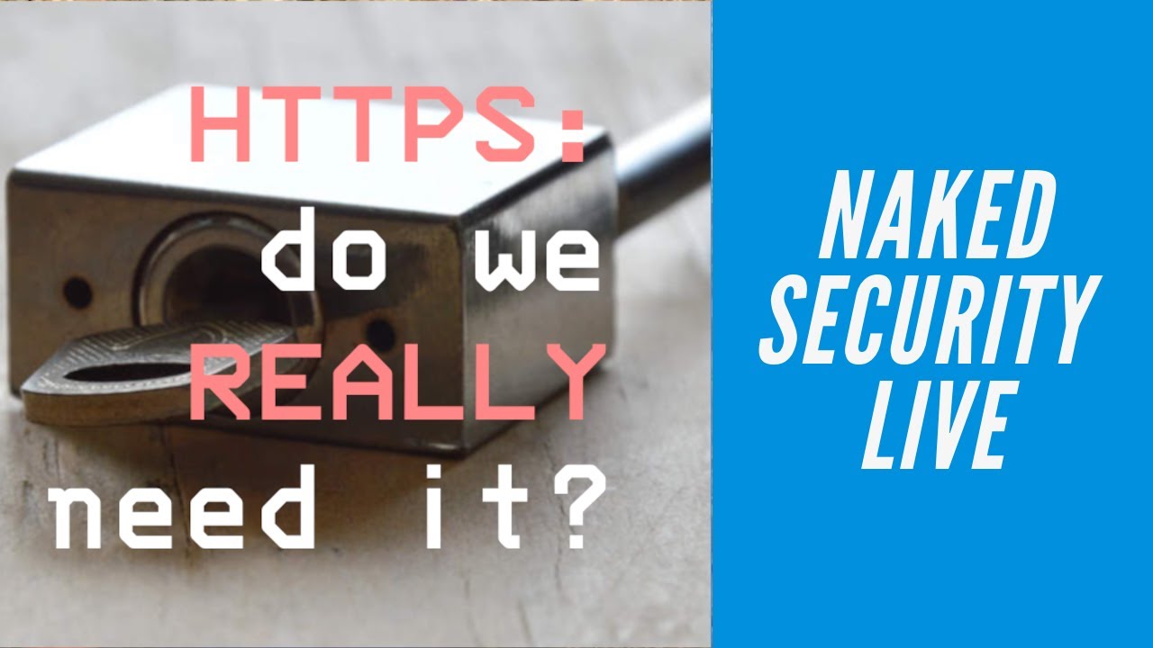 HTTPS: do we REALLY need it?