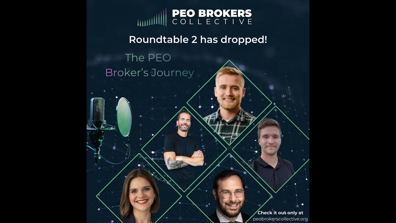 PEO Brokers Roundtable :: Round 2