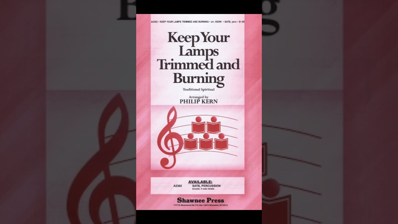 Keep Your Lamps Trimmed and Burning - arranged by Philip Kern