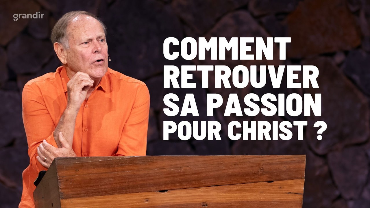 Comment retrouver sa passion pour Christ ? - Miki Hardy