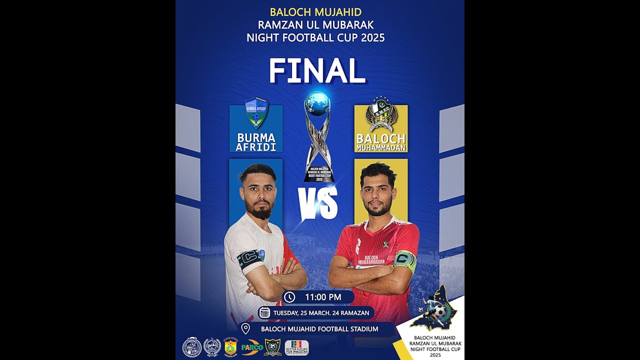 Baloch Mujahid Ramzan UL Mubarak Night Football Cup 2025 | Final | Burma Afridi Vs Baloch Muhammadan