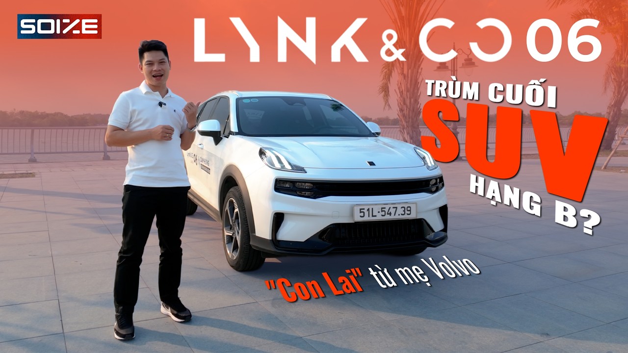 Soi Xe Lynk & Co 06 C&oacute; Thật Sự Ăn Đứt SUV Hạng B? | SOIXE