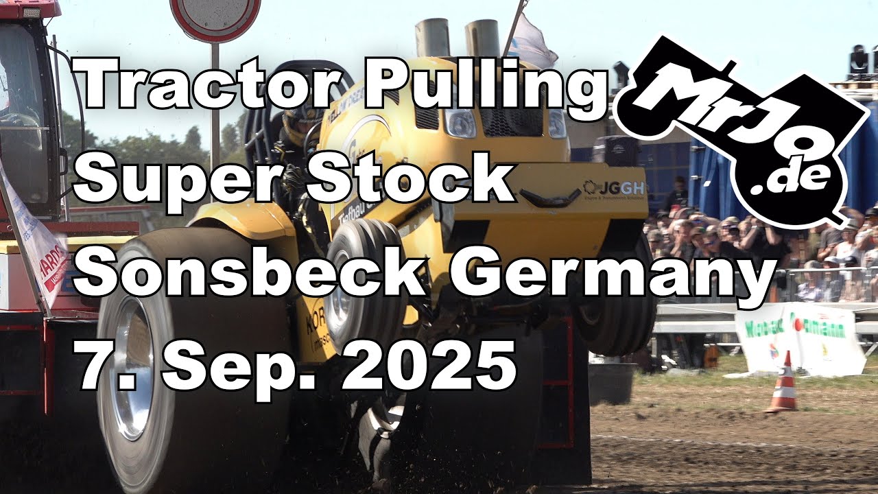 Super Stock Sonsbeck 2025 Tractor Pulling + Bonus