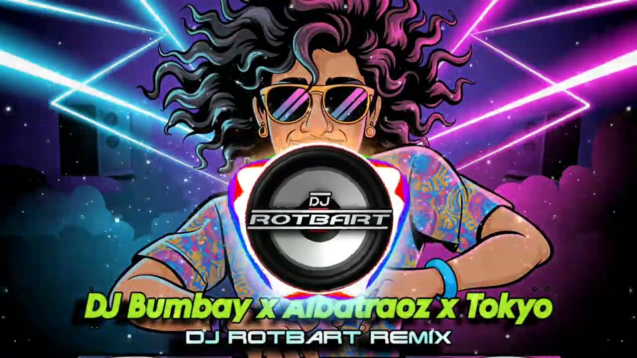 DJ Bumbay x Albatraoz x Tokyo Drift (Remix)