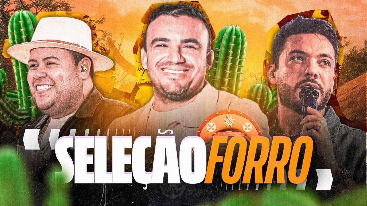 SELEÇÃO FORRÓ AGOSTO 2025 - WESLEY SAFADÃO, JÚNIOR VIANNA, REY VAQUEIRO SELEÇÃO FORRÓ E PAREDÃO 2025