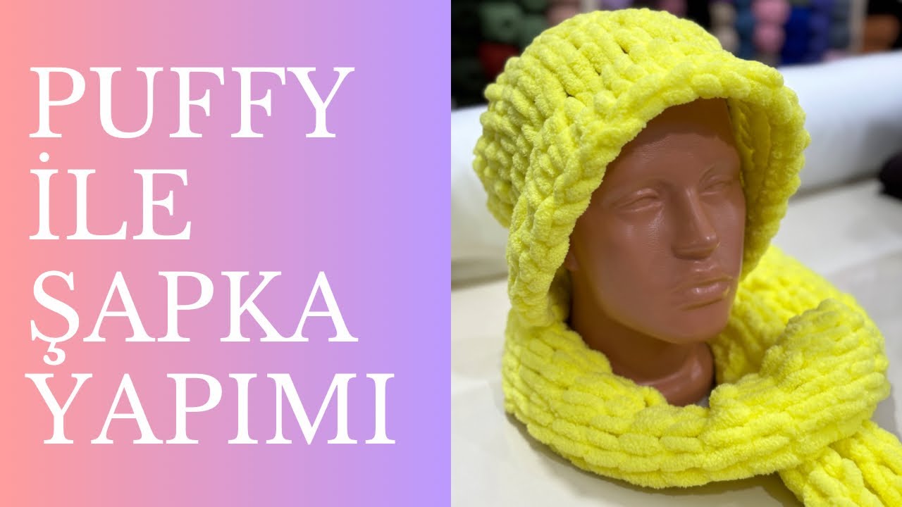 Puffy İpten Fotör Model Şapka Yapımı