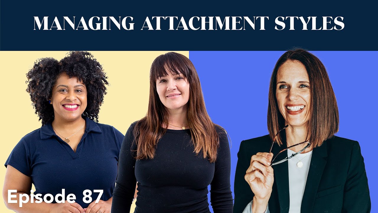 Episode 87 - Managing Attachment Styles: Secure, Anxious, & Avoidant With Julie Mennano