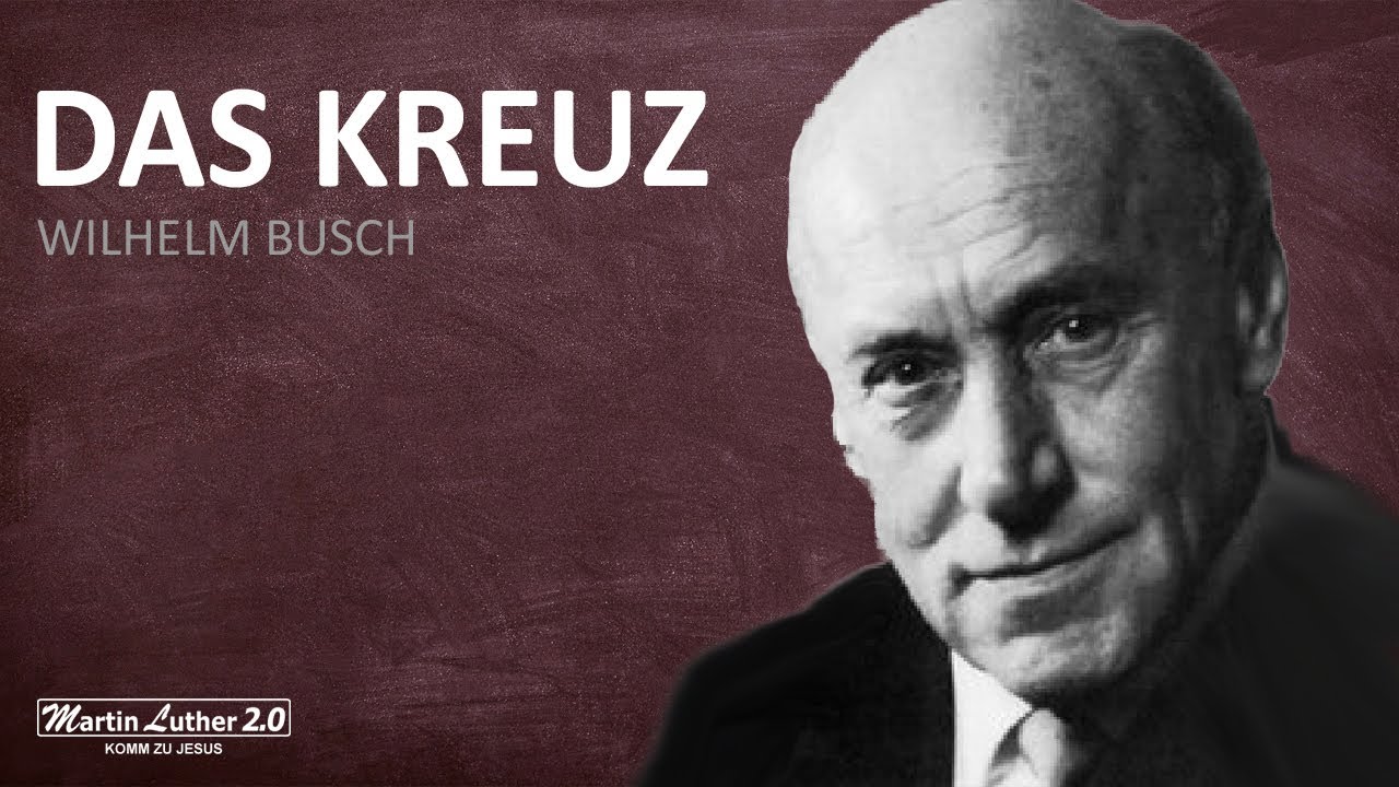 Wilhelm Busch - Das Kreuz
