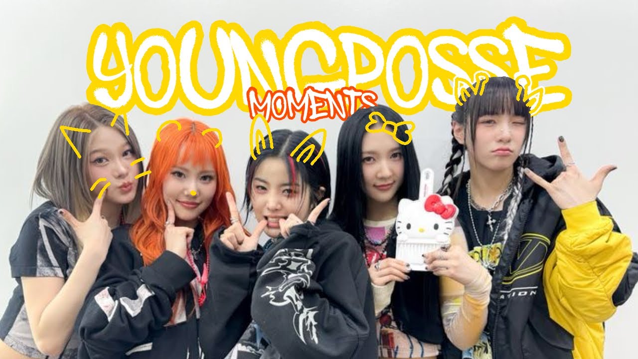 YOUNGPOSSE moments I think about a lot