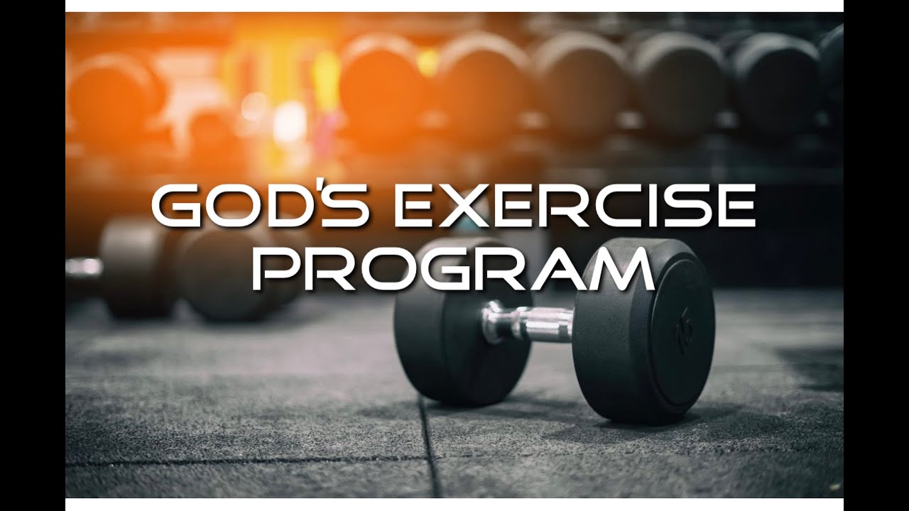 God's Exercise Program