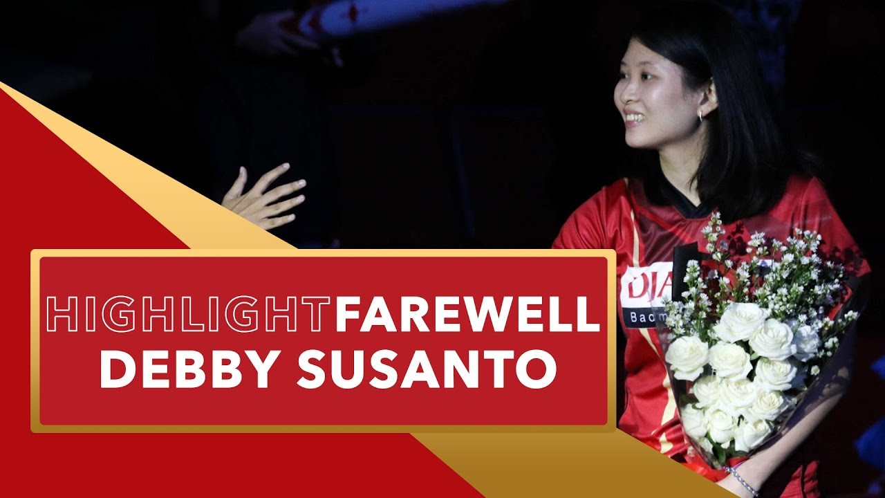 [HIGHLIGHT] Debby Susanto's Farewell Event