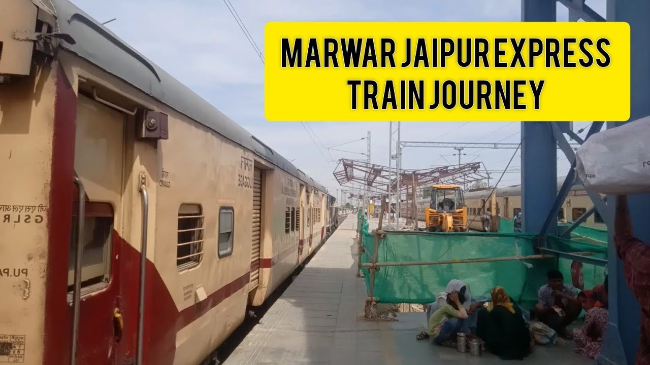 Marwar Jaipur express full Train journey *Marwar se Ajmer