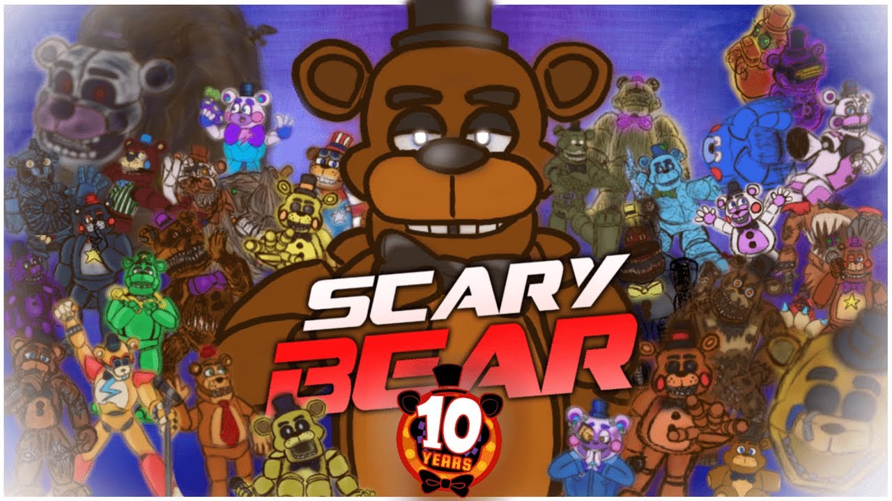 SCARY BEAR | FNAF 10 Year Anniversary ➤ Collab