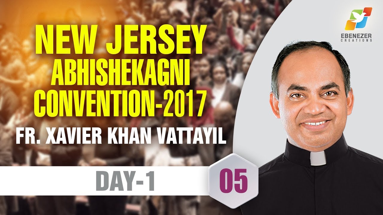New Jersey Abhishekagni Convention | 2017 | Fr. Xavier Khan Vattayil | Day 1 | 005