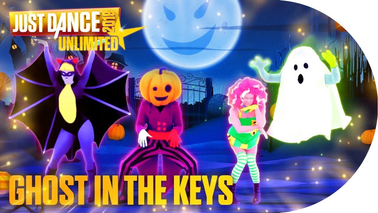 Just Dance 2019 (Unlimited): Ghost in the Keys - 4 players