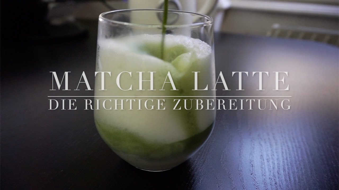 MATCHA LATTE: DIE RICHTIGE ZUBEREITUNG | The Cosmopolitas