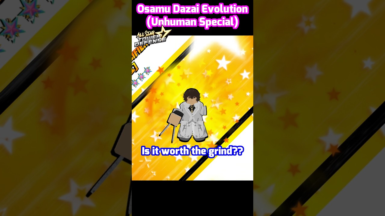 Dazai Evolution (Unhuman Nullifier Special) Worth The Grind? #roblox #allstartowerdefense #astd