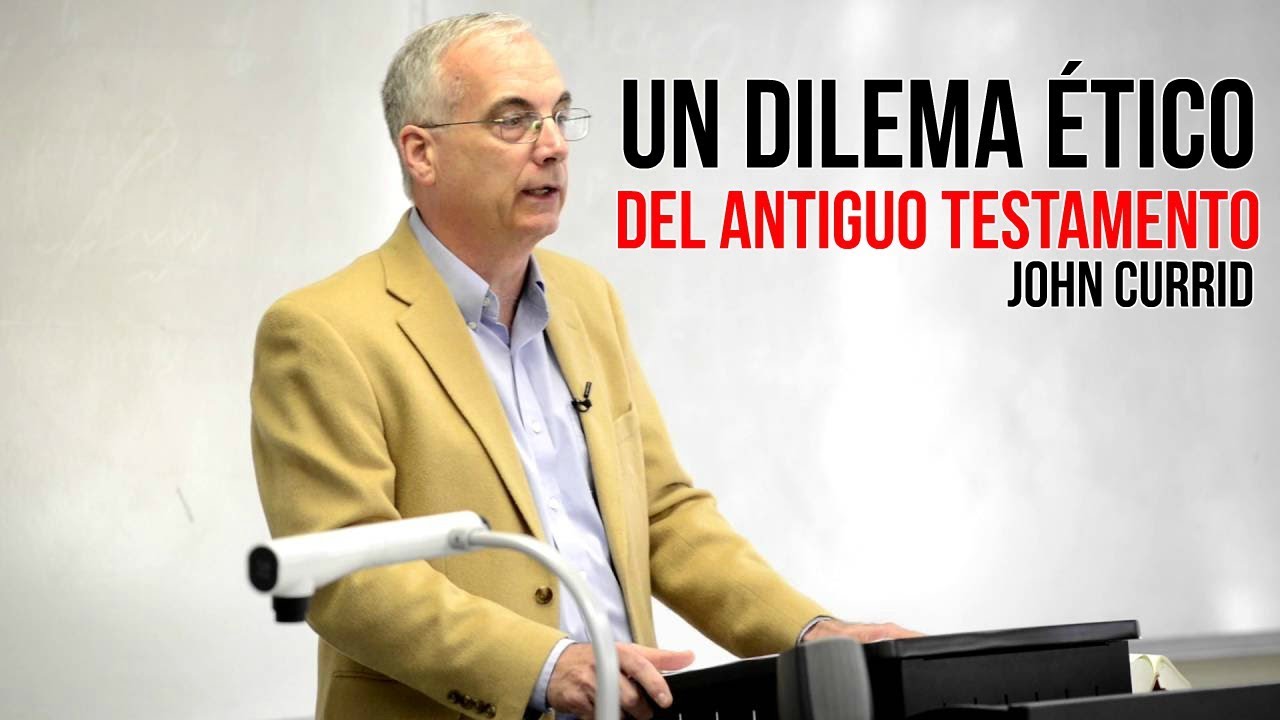 &iquest;Dios orden&oacute; ataques a los Cananeos? - John Currid