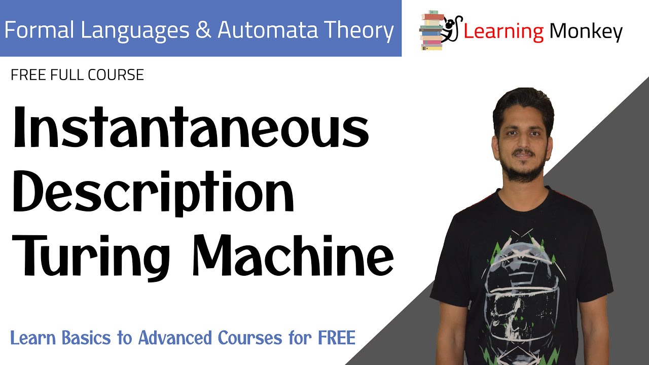 Instantaneous Description Turing Machine || Lesson 85 || Finite Automata || Learning Monkey ||